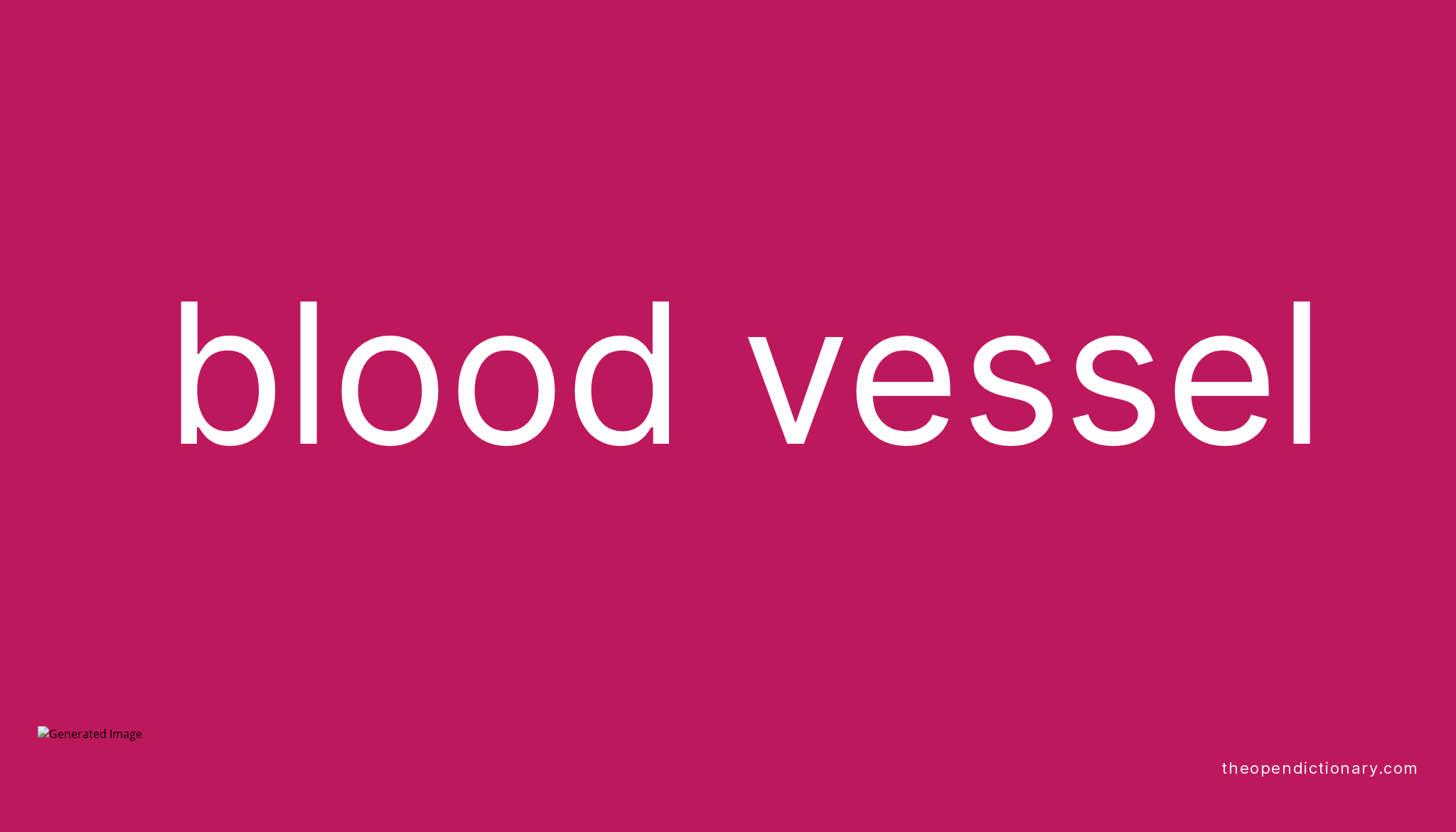 blood-vessel-meaning-of-blood-vessel-definition-of-blood-vessel